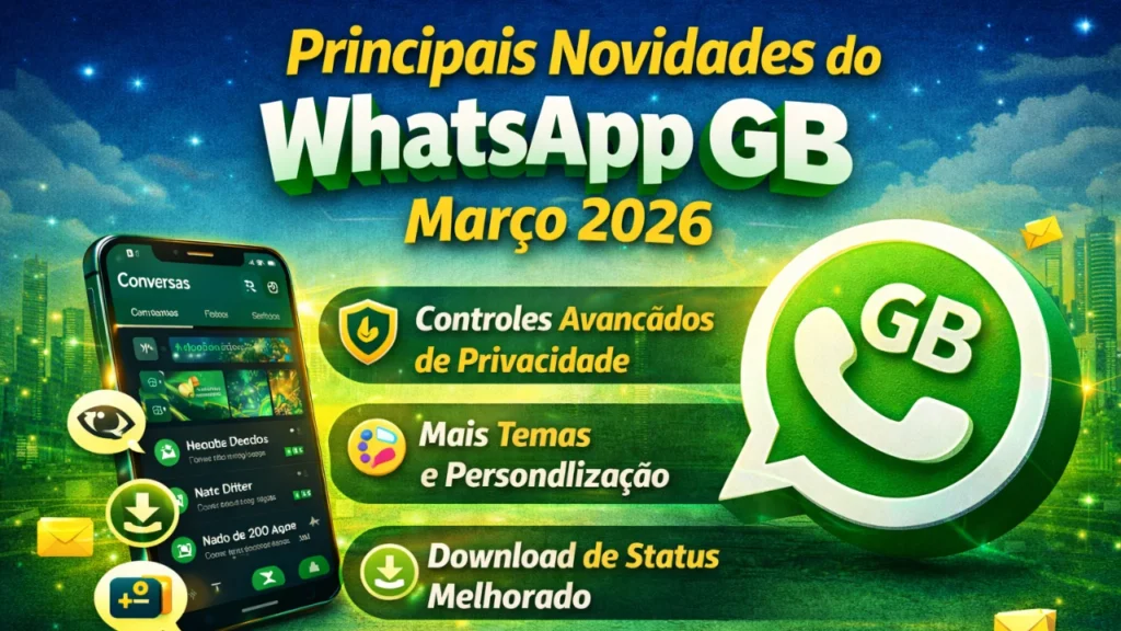 WhatsApp GB Março 2026